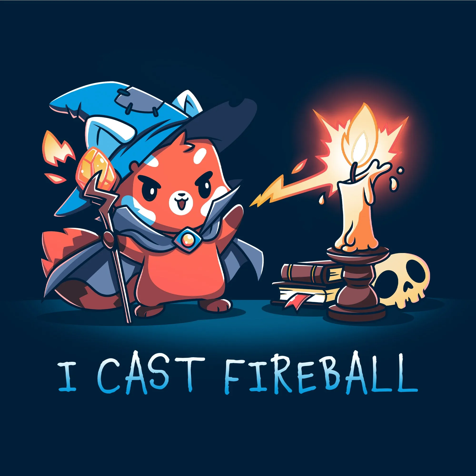 I Cast Fireball