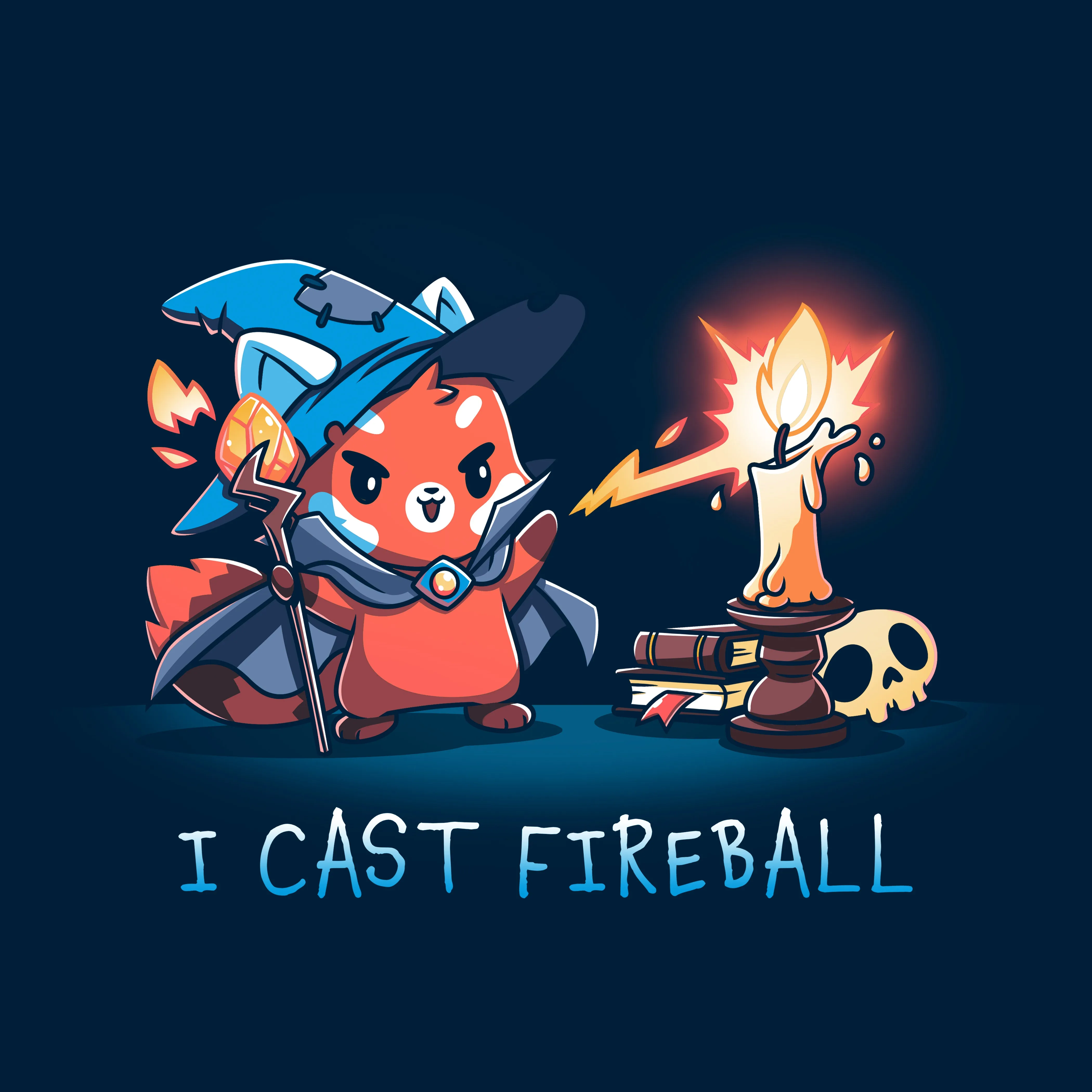 I Cast Fireball